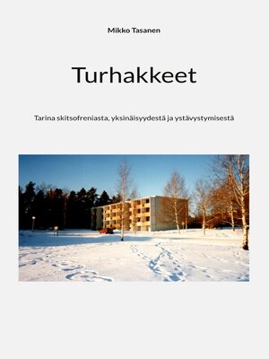 cover image of Turhakkeet